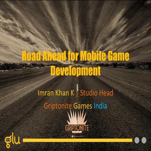 Road Ahead For Mobile Game Development