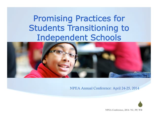 Promising Practices for Students Transitioning to Independent Schools