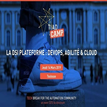 La DSI plateforme : DevOps, Agilité et Cloud