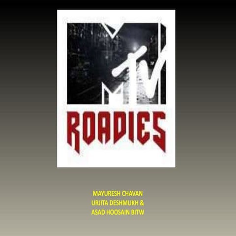 MTV Roadies Analysis