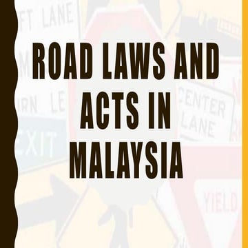 Road laws and acts in Malaysia -highway engineering