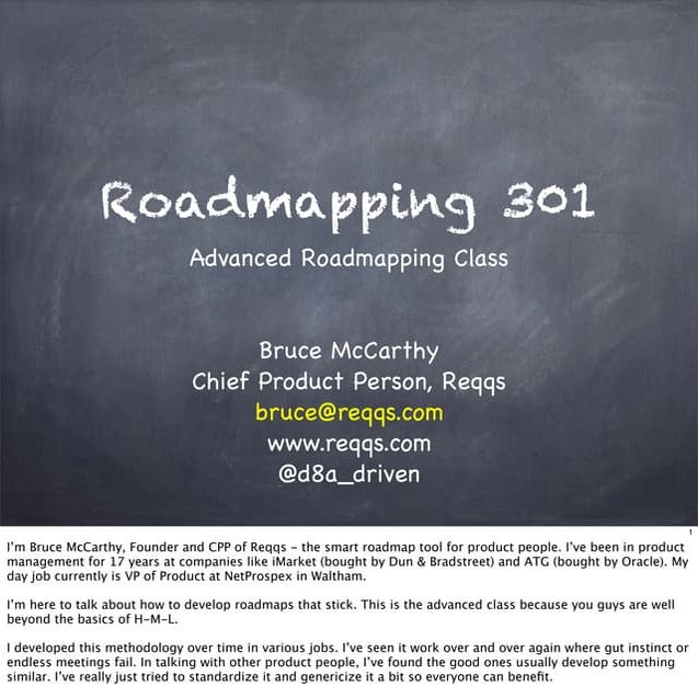 How to Build Roadmaps that Stick - Roadmapping 301 (Bruce McCarthy) ProductCa...