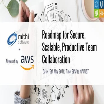 Webinar: 2018 Product Roadmap for Secure, Scalable, Productive Team Collabora...