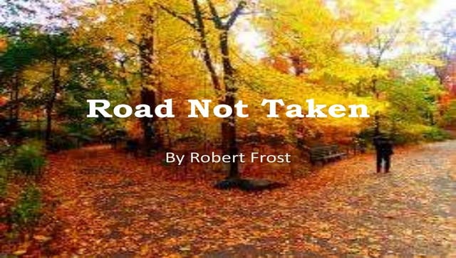 The road not taken | PPT