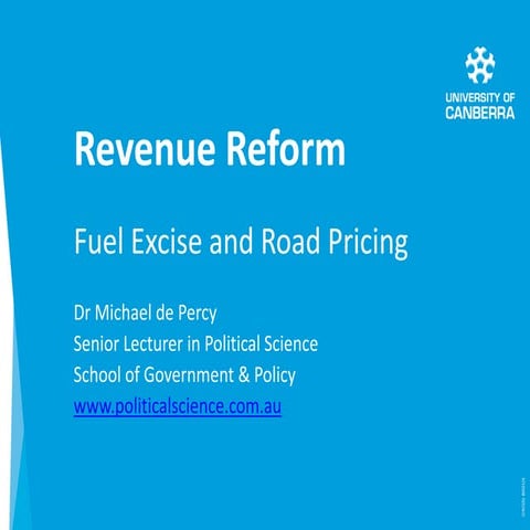 Revenue Reform: Fuel Excise and Road Pricing