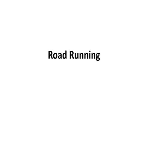Road running | PPTX
