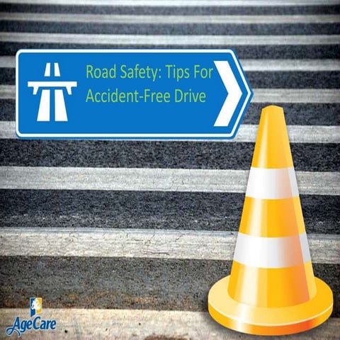 Road safety tips for accident free drive