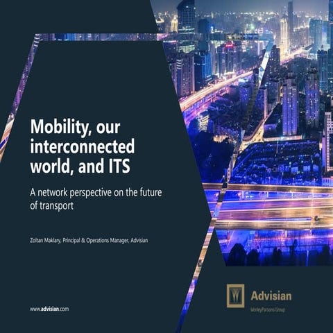 Mobility, our interconnected world, and ITS