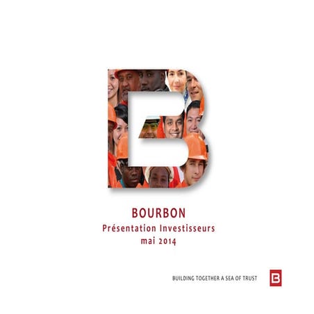 BOURBON Roadshow : May 2014 