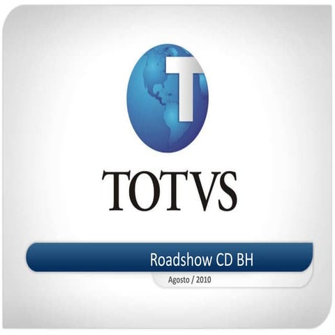 Roadshow TOTVS RM 2010 v.11.0
