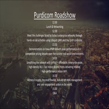 Purdicom Roadshow Ubiquiti/Cambium Networks/Encapto
