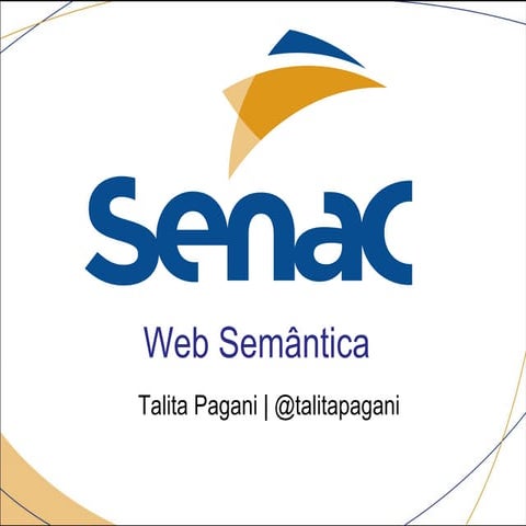 Web Semântica - RoadShow TI Senac SP