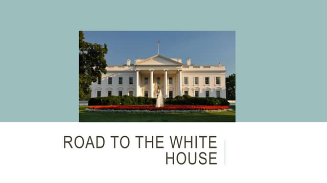 Road to the white house