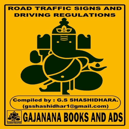Road traffic signs and driving regulations