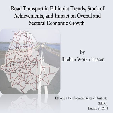 Road transort in Ethiopia: Trends, Stock of Achievements and Impact on ...