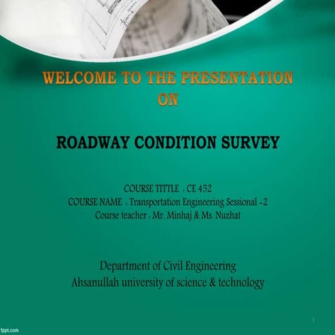 Roadway condition survey & Traffic Volume Study