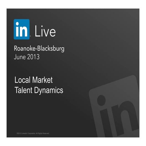 Local Talent Dynamics in Roanoke-Blacksburg