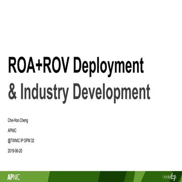 32nd TWNIC IP OPM: ROA+ROV deployment & industry development