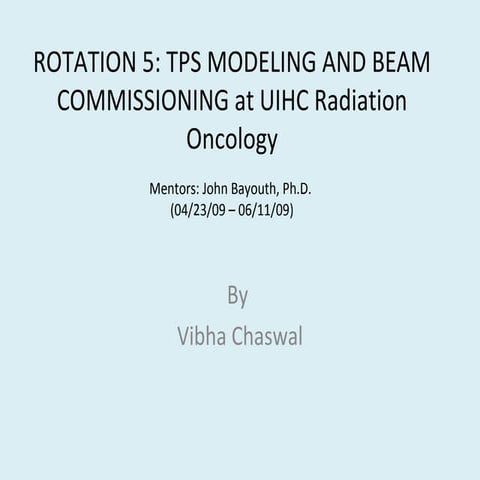 TPS modeling and Beam commissioning at UIHC Radiation Oncology