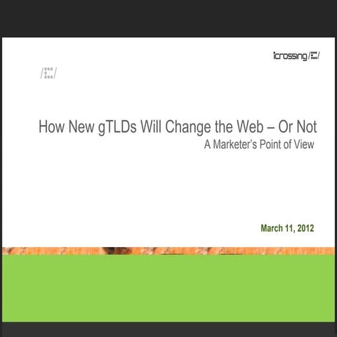 SXSW: How New gTLDs Will Change the Web - Rob Garner - iCrossing