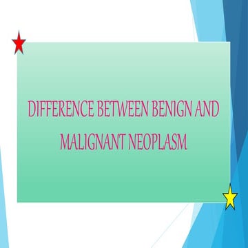 DIFFERENCE BETWEEN BENIGN AND MALIGNANT NEOPLASM (CANCER)