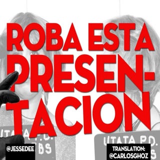 Roba Esta Presentacion! (Steal This...