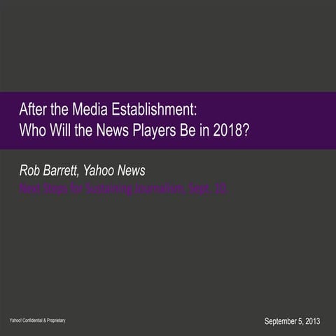 After the Media Establishment: Who Will the News Players Be in 2018?