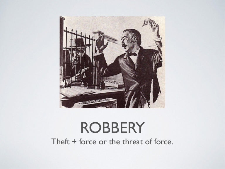 Robbery