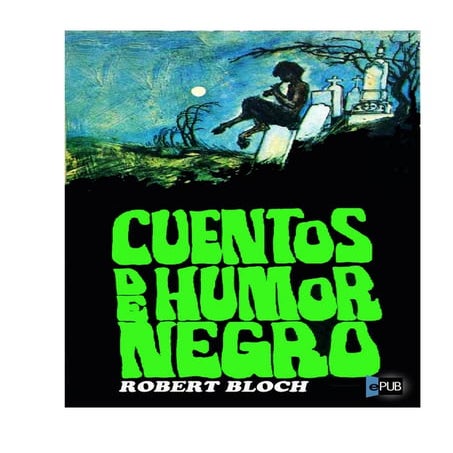 Robert bloch.cuentos dehumornegro 