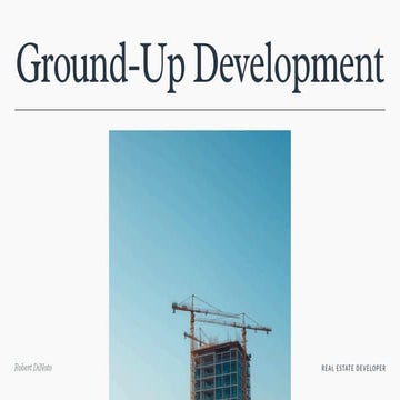 Successful Ground-Up Real Estate Development: Strategy, Execution, and ...