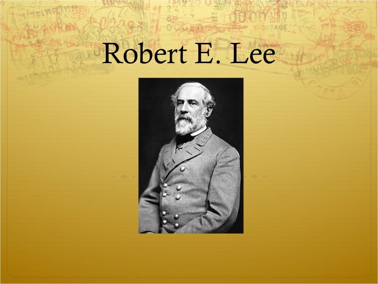 Robert e. lee