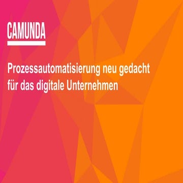 Process Automation Forum, Processautomatisierung neu gedacht für das digitale...