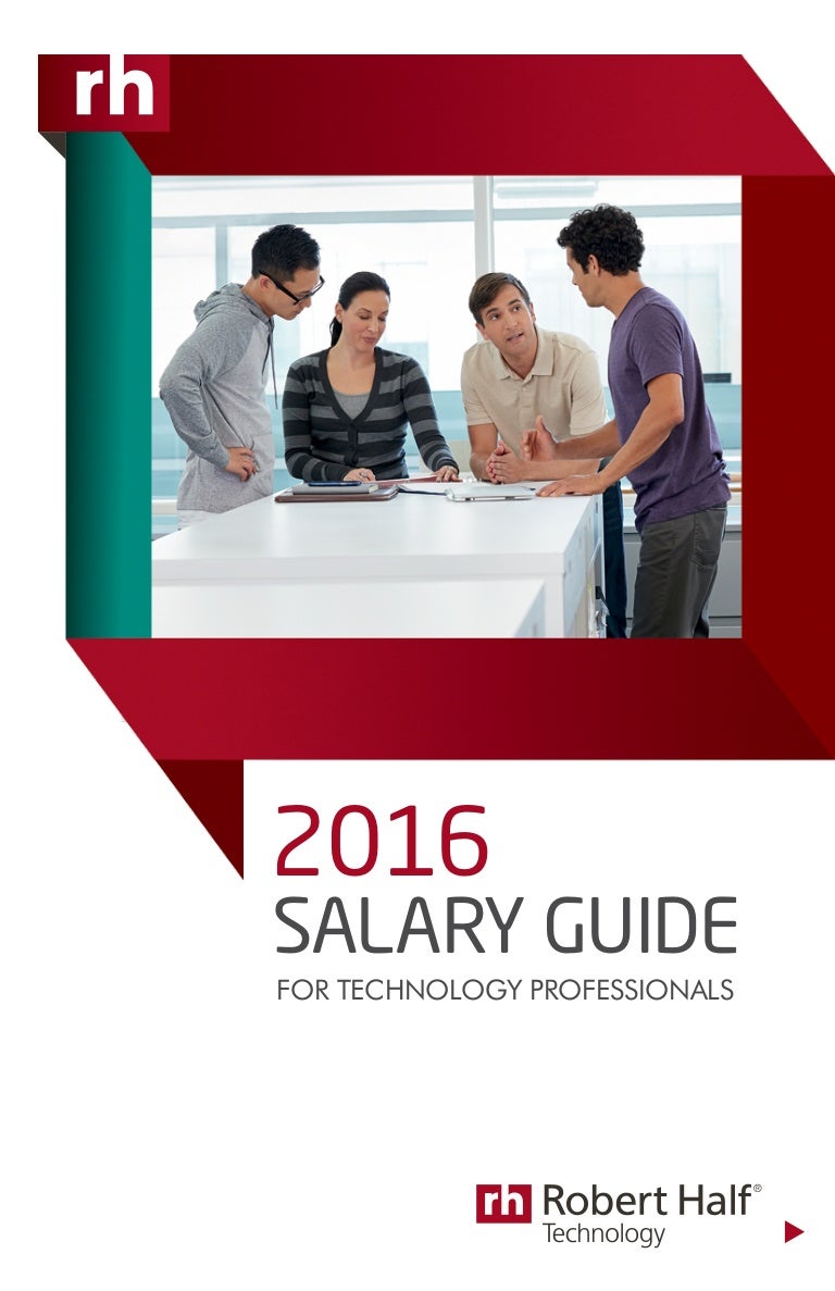 Robert half technology 2016 salary guide Robert half technology 2016 salary guide