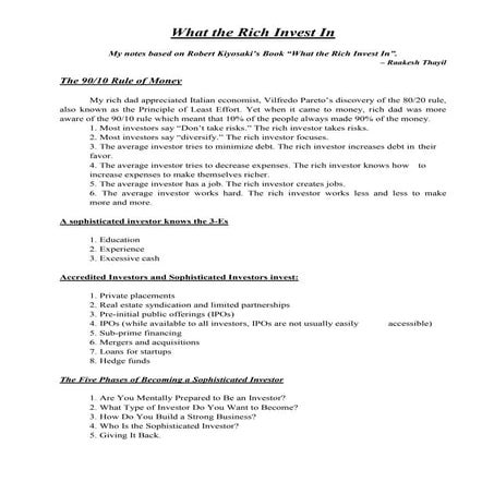 My Notes on Robert Kiyosaki's - What the Rich invest in