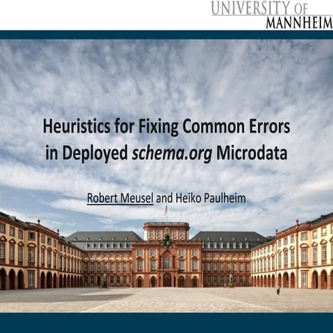 Heuristics for Fixing Common Errors in Deployed schema.org Microdata