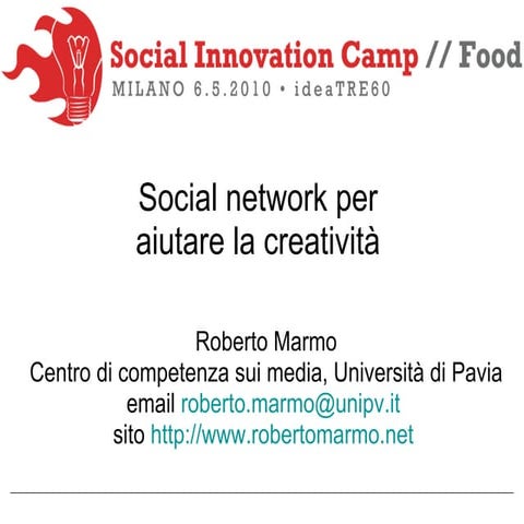 Social network per aiutare la creatività 