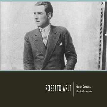 Presentacionde Roberto Arlt | PPT