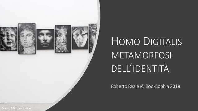 Homo Digitalis: Metamorfosi dell'identità