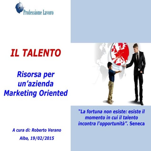 Il talento, risorsa per un'azienda marketing oriented di Roberto Verano