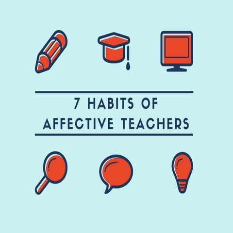 7 Habits of Affective Teachers | PDF