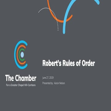 Robert's Rules of Order Presented by Aaron Nelson