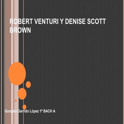 Robert Venturi y Denise Scott Brown
