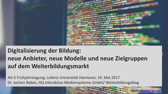Digitalisierung der Bildung: neue Anbieter, neue Modelle und neue Zielgruppen...