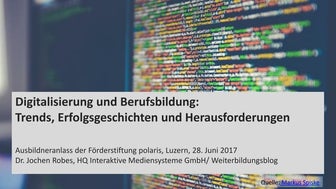Digitalisierung und Berufsbildung: Trends, Erfolgsgeschichten und Herausforde...