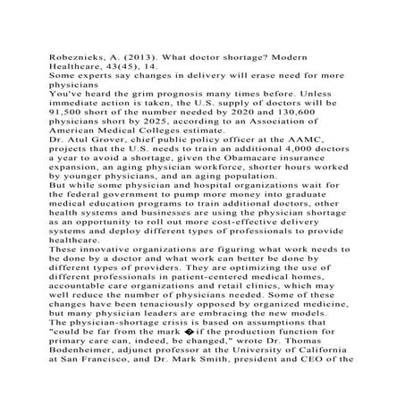 Robeznieks, A. (2013). What doctor shortage Modern Healthcare, 43.docx