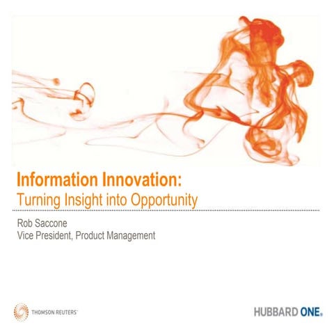 Information Innovation: Turning Insights into Opportunities
