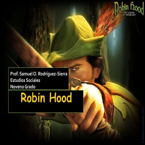 Robin Hood, el legendario héroe inglés | PPT