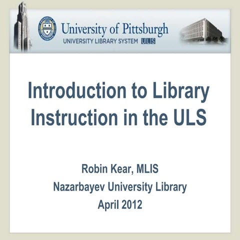 Robin kear   introduction to library instruction