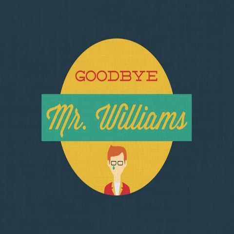 Goodbye Mr. Williams (A Tribute to Robin Williams) 