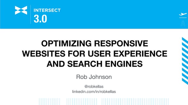 Optimizing Responsive Websites for Users and Search Engines 